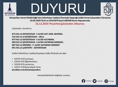 Seferihisar Caddesi'nde Asfalt Çalışmaları Nedeniyle Bazı Duraklar Kullanılmayacak 1 IMG 20241217 133606 1