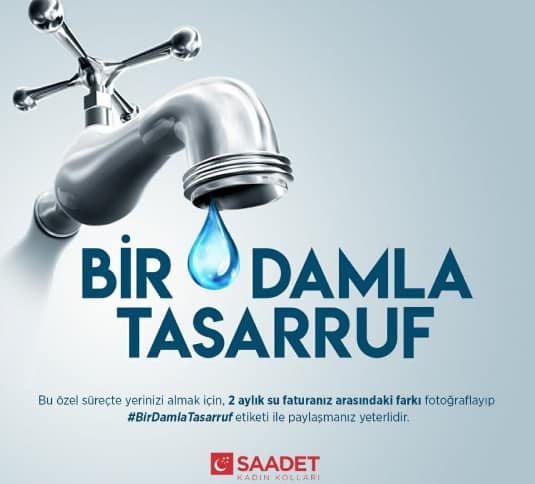 Saadet Partisi'nden Su Tasarrufu Çağrısı 1 jjjhgfd